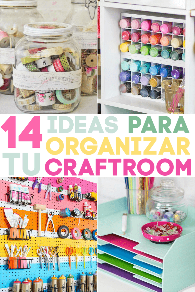 Ideas organización craftroom